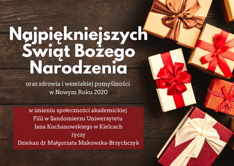 Życzenia bożonarodzeniowe "Najpiękniejszych świąt bożego narodzenia..." od Dziekana M. Makowskiej wraz ze społecznością akademicką