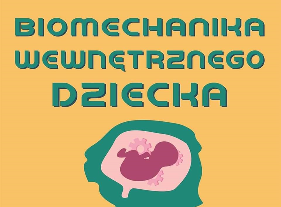 reklama wykładu biomechanika wewnętrznego dziecka małgorzaty makowskiej