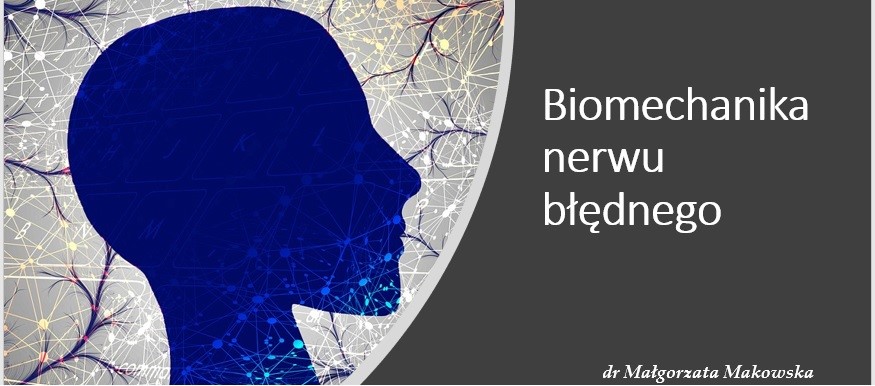 Plakat promocyjny wykładu otwartego, widoczny obrys głowy człowieka w raz z nazwą Biomechanika nerwu błędnego