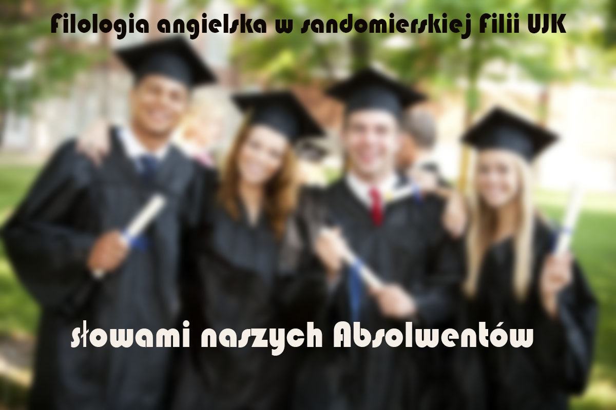 Czworo absolwentów z dyplomami z napisem "filologia angielska filli UJK słowami naszych absolwentów"