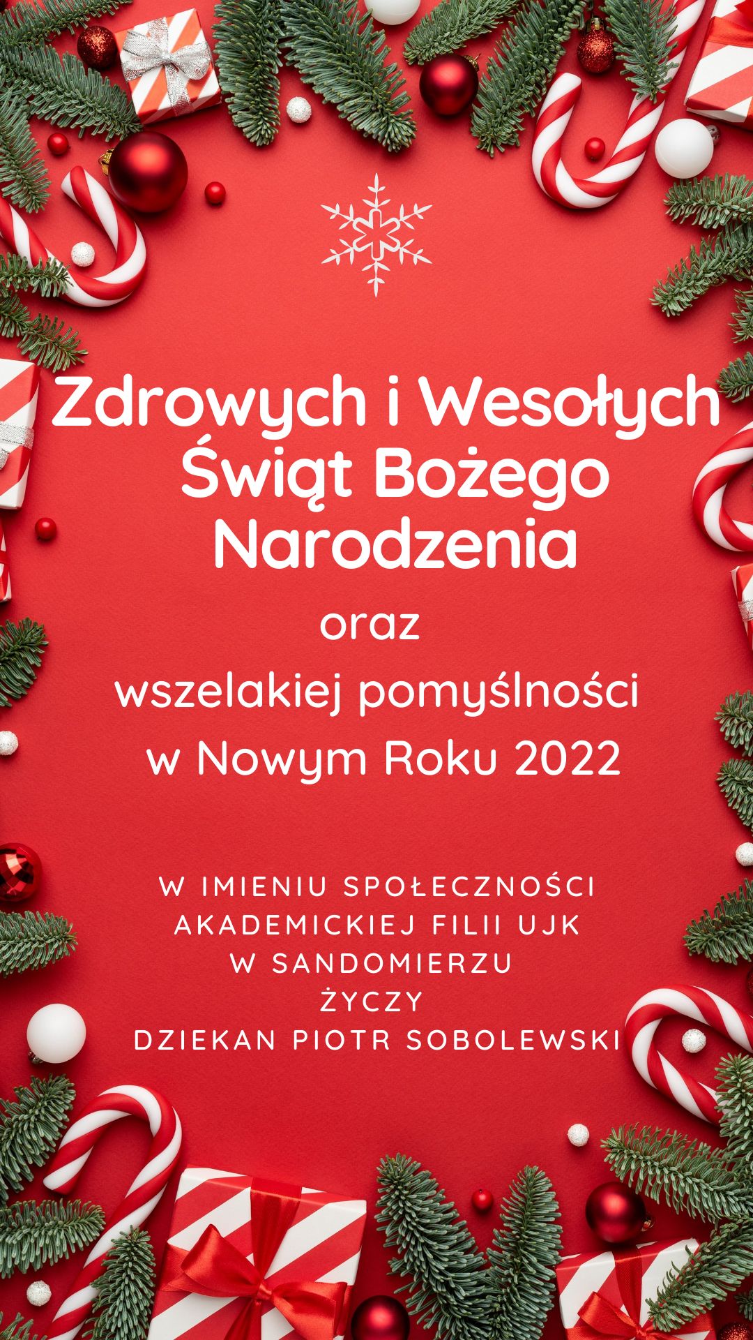 Kartka świąteczna Zdrowych i wesołych świat bożego narodzenia i nowego roku 2022 w imieniu społeczności akademickiej życzy dziekan piotr sobolewski