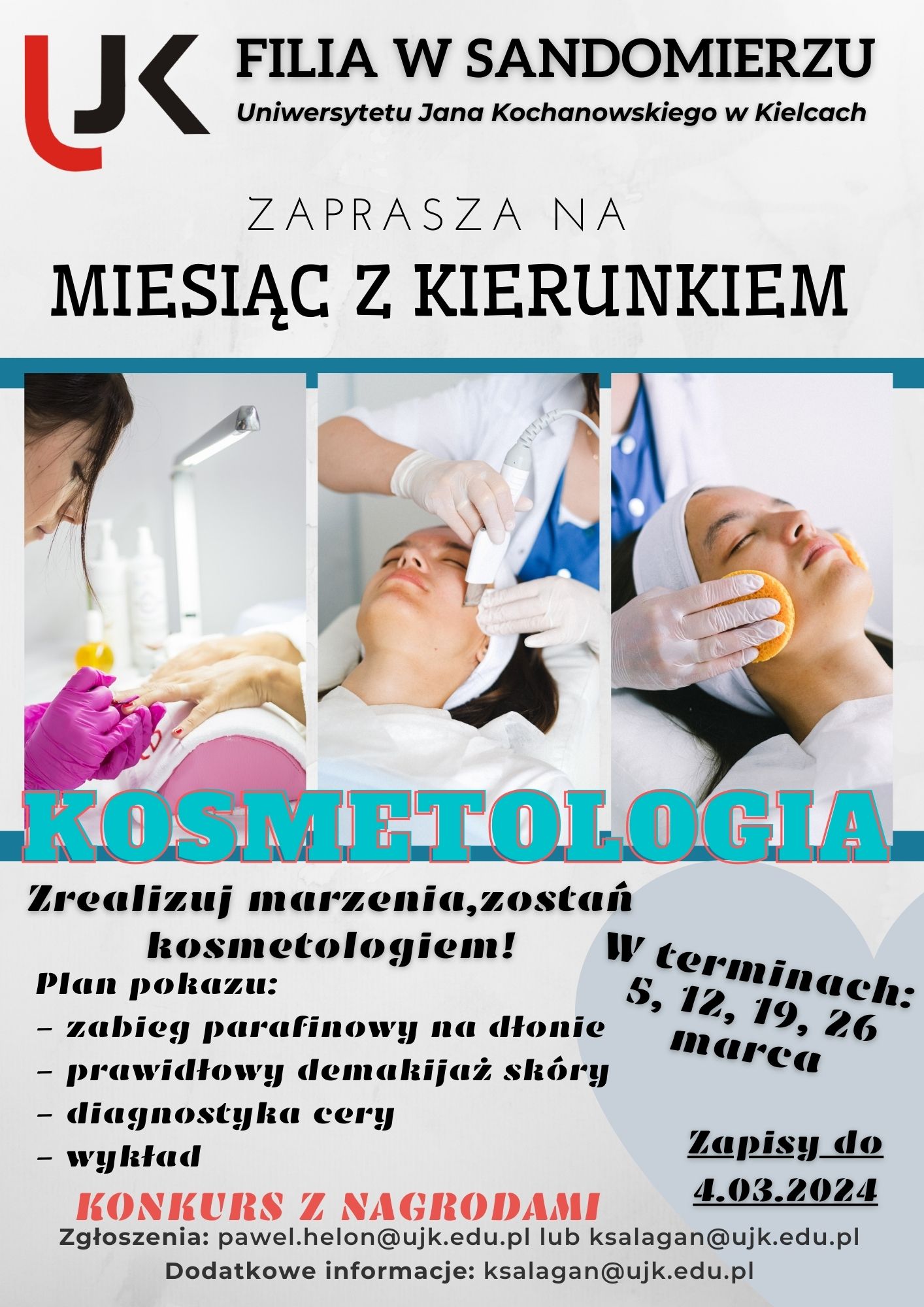 Plakat filia ujk zaprasza na miesiac z kierunkiem kosmetologia zgloszenia na adres mailowy phelon@ujk.edu.pl