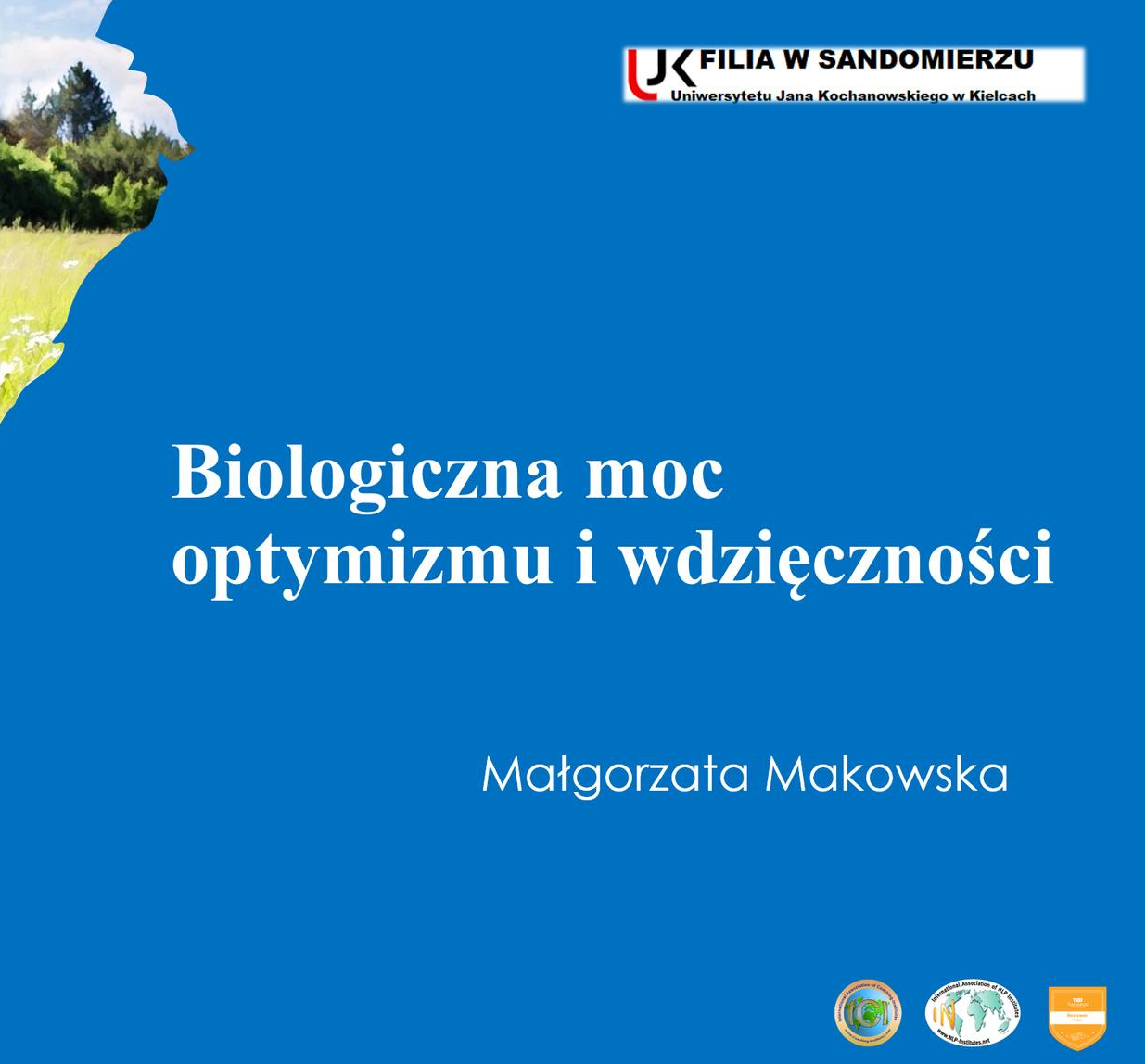 Biologiczna moc optymizmu i wdziecznosci malgorzata makowska bialy napis na niebieskim tle